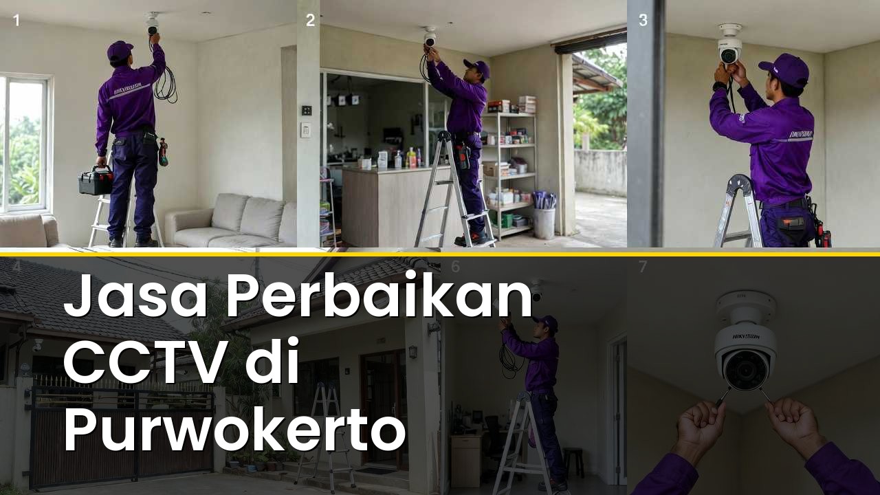 Jasa Perbaikan CCTV di Purwokerto